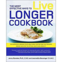 Most Effective Ways to Live Longer Cookbook