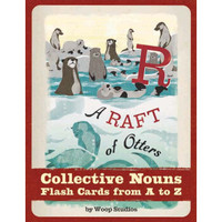 A Raft of Otters: Collective Nouns Flash Cards from A to Z [Cards]