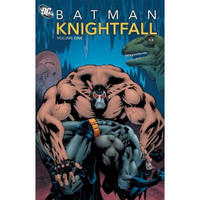 Batman: Knightfall Vol. 1