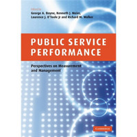 Public Service Performance:Perspectives on Measurement and Management[公共服务行为]