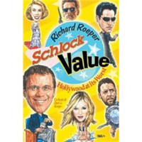 Schlock Value: Hollywood at Its Worst