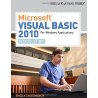 Microsoft Visual Basic 2010 for Windows Applications: Introductory (Shelly Cashman)
