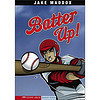 Batter Up! (Stone Arch Realistic Fiction)