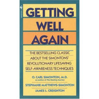 Getting Well Again  The Bestselling Classic Abou