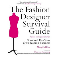 The Fashion Designer Survival Guide, Revised and Expanded Edition