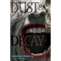 Dust & Decay (Rot & Ruin)