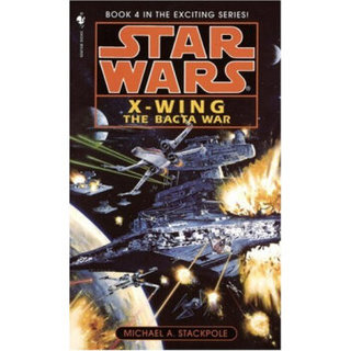 The Bacta War: Star Wars (X-Wing)
