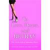 To Love, Honor, and Betray: The Secret Life of Suburban Wives