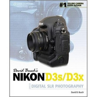 David Busch's Nikon D3s/D3x Guide to Digital SLR Photography