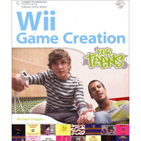 Wii Game Creation for Teens (Course Technology) 创造Wii游戏