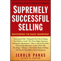 Supremely Successful Selling: Discovering the Magic Ingredient[成功销售经验：探索奇妙的销售要素]