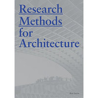 Research Methods For Architecture