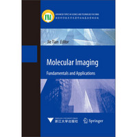 Molecular Imaging：Fundamentals and Applications（分子影像技术及其应用）