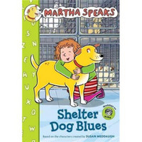 Martha Speaks: Shelter Dog Blues  玛莎说话：避难狗布鲁斯