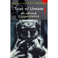 Tales of Unease (Wordsworth Mystery & the Supernatural)