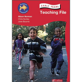 Science Directions: Early Years Teaching File