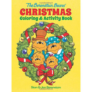 The Berenstain Bears' Christmas Coloring and Activity Book