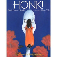 Honk!: The Story of a Prima Swanerina