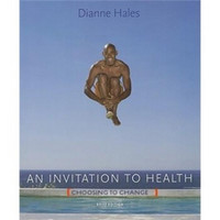 An Invitation to Health: Choosing to Change (Text Only)