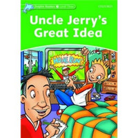 Dolphin Readers Level 3 Uncle Jerry's Great Idea[海豚读物 第三级 ： 杰里叔叔的好主意]