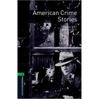 Oxford Bookworms Library Third Edition Stage 6: American Crime Stories