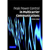 Peak Power Control in Multicarrier Communications[多载波通信中的峰值控制]