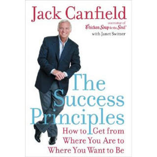 The Success Principles: How to Get From Where You Are to Where You Want to Be[成功原则]