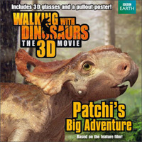 Walking with Dinosaurs: Patchi's Big Adventure (Walking With Dinosaurs Film)