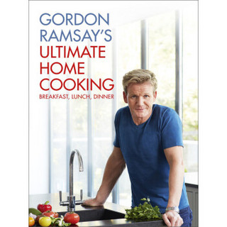 Gordon Ramsay's Ultimate Home Cooking 英文原版