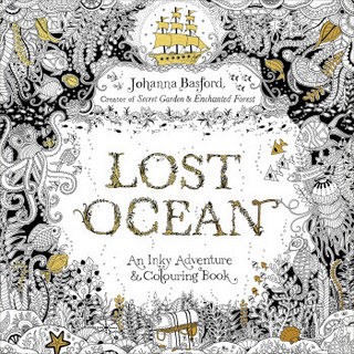 Lost Ocean: An Underwater Adventure & Colouring Book