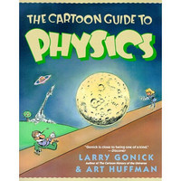 The Cartoon Guide to Physics 看漫画，学物理