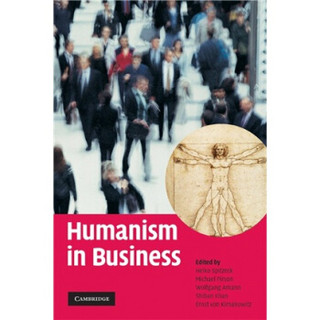 Humanism in Business[商业中的人本主义]