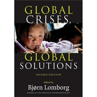 Global Crises Global Solutions: Costs and Benefits[全球危机，全球解决方案：成本与效益]