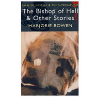 The Bishop of Hell and Other Stories (Wordsworth Mystery & Supernatural)