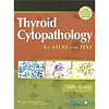Thyroid Cytopathology: A Text and Atlas[甲状腺细胞病理学]