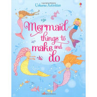 Mermaid Things to Make and Do