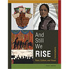 AND STILL WE RISE: Race, Culture, and Visual Con
