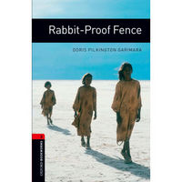 Oxford Bookworms Library: Level 3: Rabbit-Proof Fence