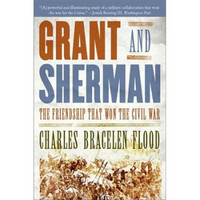 Grant and Sherman: The Friendship that Won the Civil War (illustrated edition)