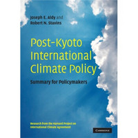 Post-Kyoto International Climate Policy:Summary for Policymakers[后京都国际气候政策]