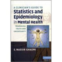 A Clinician's Guide to Statistics and Epidemiology in Mental Health