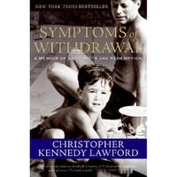 Symptoms of Withdrawal: A Memoir of Snapshots and Redemption