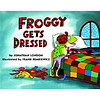 Froggy Gets Dressed Board Book Froggy Gets Dressed Board Book  小青蛙穿衣服