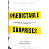 Predictable Surprises: The Disasters You Should Have Seen Coming and How to Prevent Them