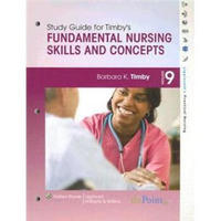 Study Guide to Accompany Fundamental Nursing Skills and Concepts[基础护理技能与概念学习指南]