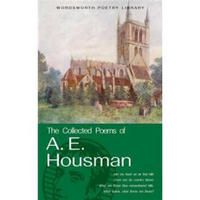 Collected Poems of A.E. Housman (Wordsworth Poetry) (Wordsworth Poetry Library)