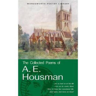 Collected Poems of A.E. Housman (Wordsworth Poetry) (Wordsworth Poetry Library)