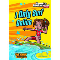 I Only Surf Online (Victory School Superstars)