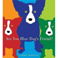 Are You Blue Dog's Friend?