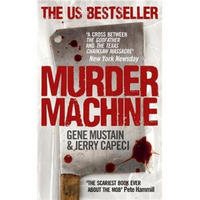 Murder Machine. by Gene Mustain, Jerry Capeci